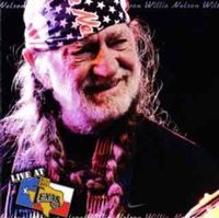 Willie Nelson - Live At Billy Bob's Texas